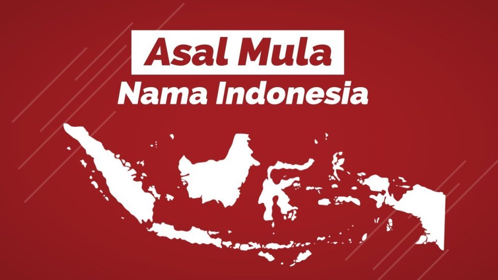 Asal Mula Indonesia